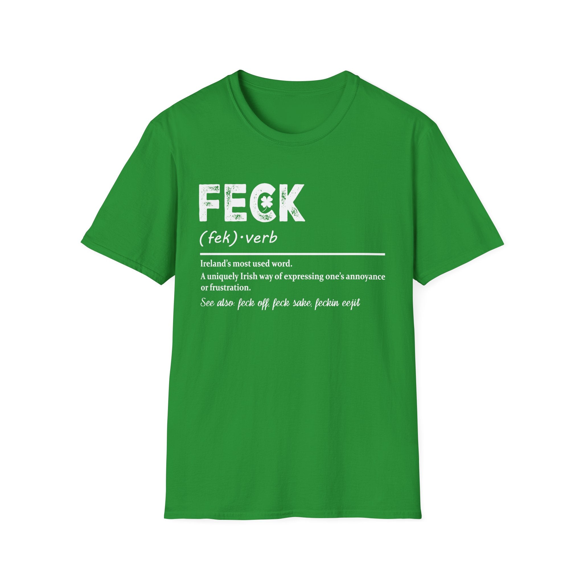 FECK T-Shirt | Irish Humor Defined in Style | Unisex