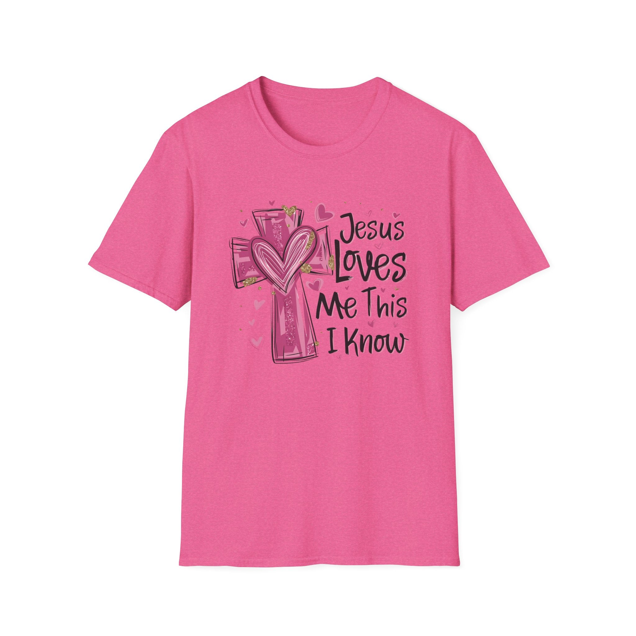 Jesus Loves Me this I know | Unisex T-Shirt | Inspirational Christian Gift