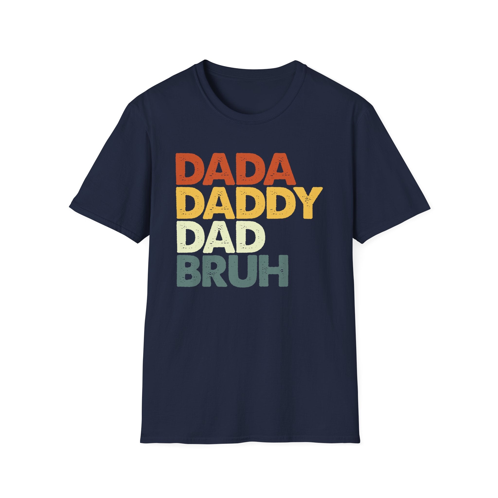 Dada Daddy Dad Bruh T-Shirt Funny Fatherhood Evolution Gift