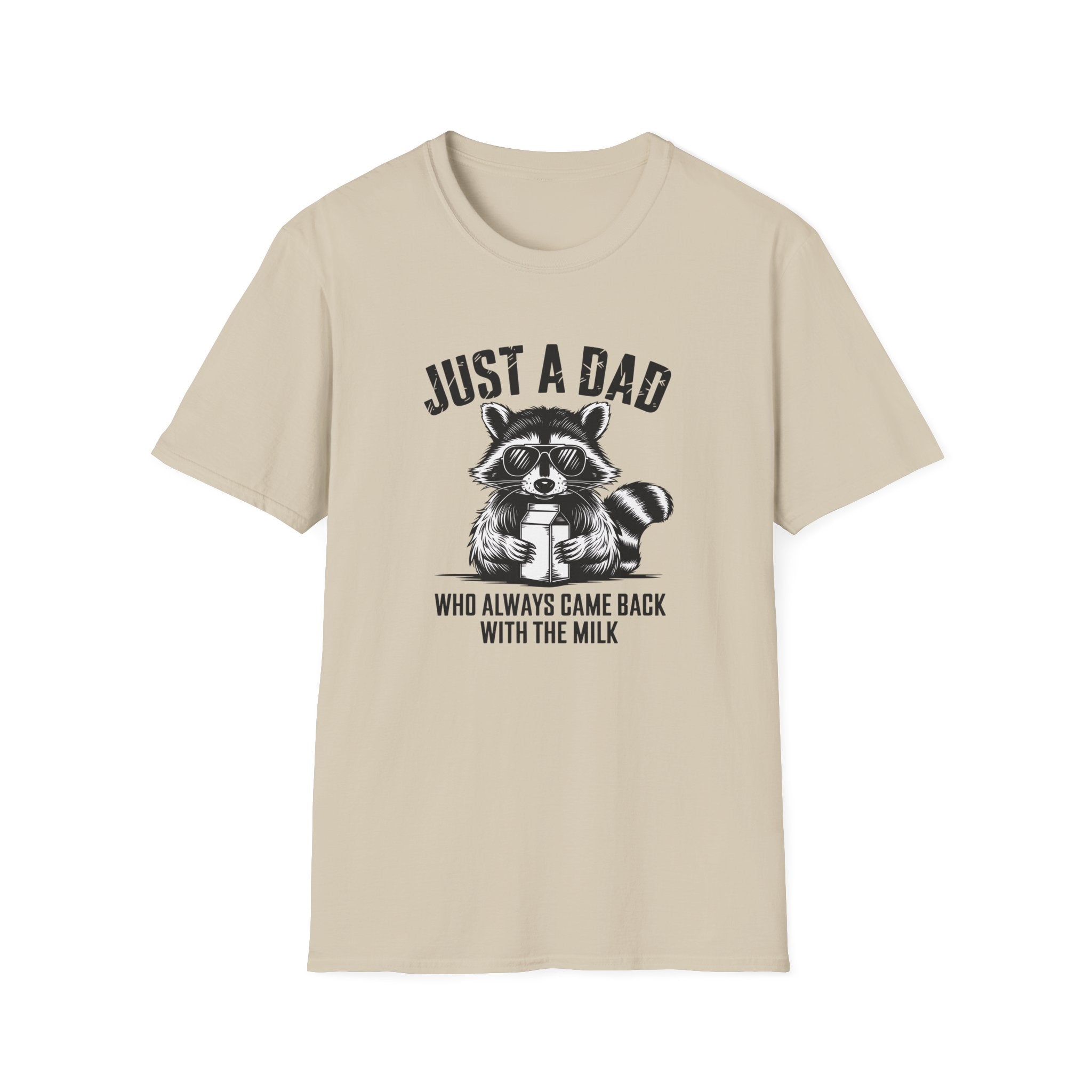 Just a Dad Who Came Back With Milk T-Shirt Funny Father Gift