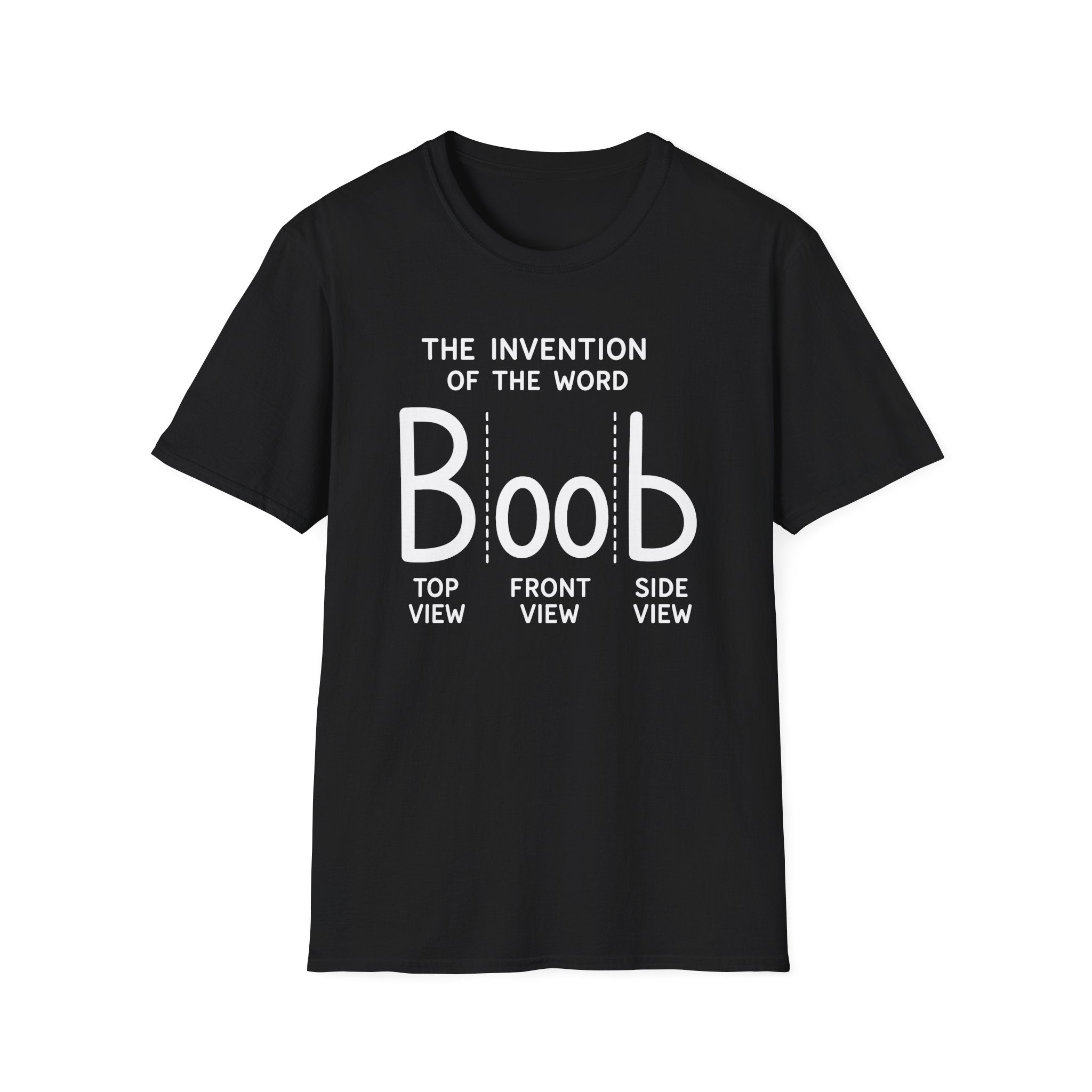 Black Funny Invention of the Word Boob Graphic T Shirt DTG Printed Printed in the USA
