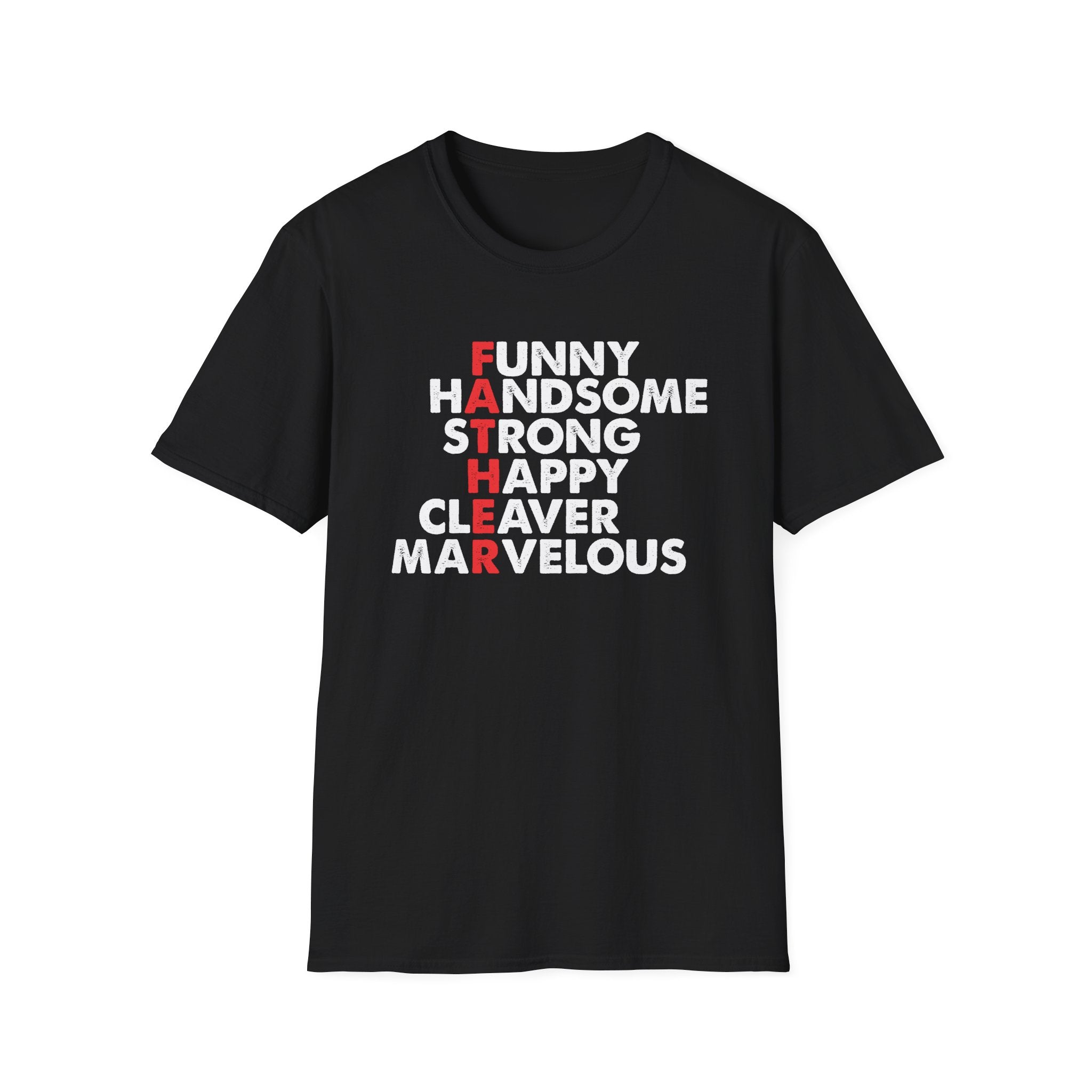 FATHER Acrostic T-Shirt Funny Handsome Strong Dad Gift Idea - KoolKustoms