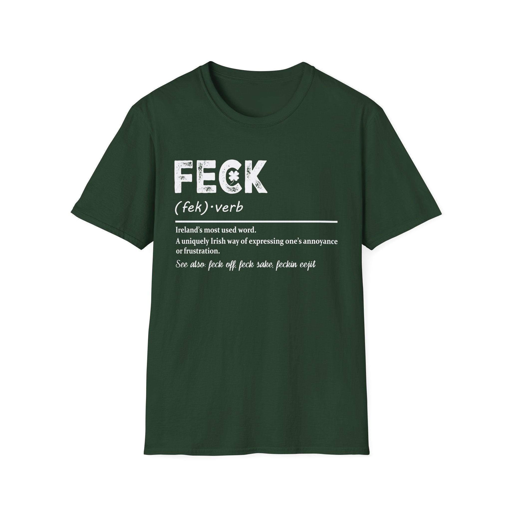 FECK T-Shirt | Irish Humor Defined in Style | Unisex - KoolKustoms