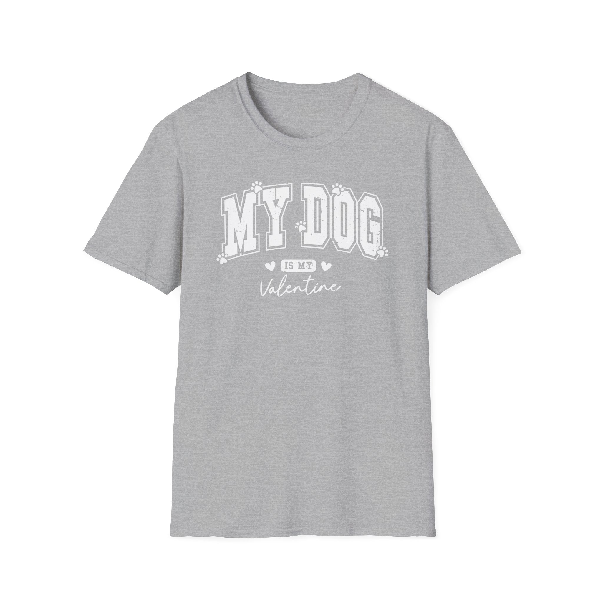 My Dog is My Valentine Unisex T-Shirt | Adorable Valentine’s Day Gift for Dog Lovers - KoolKustoms