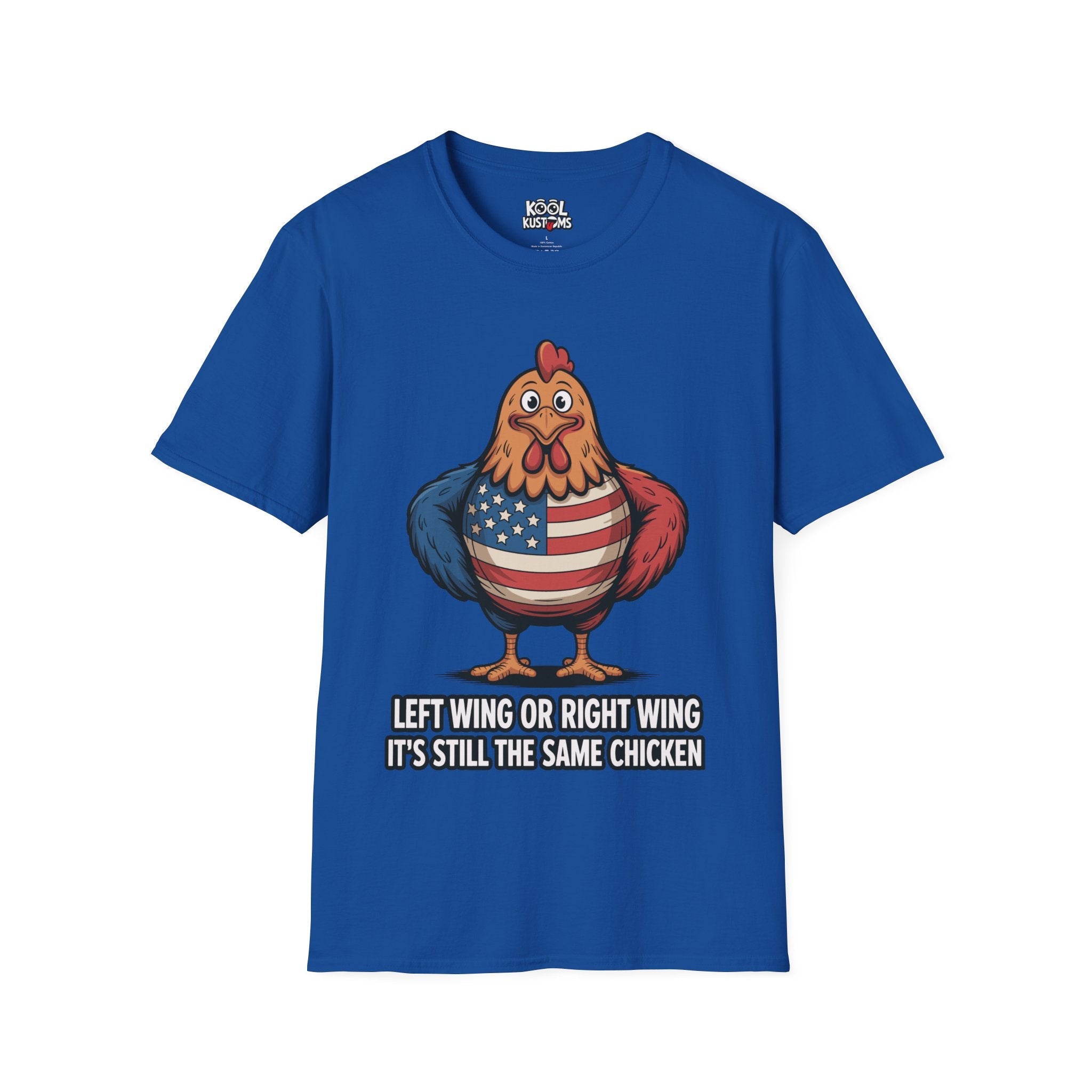 Patriotic American T Shirt - Funny Chicken Political Satire Tee - KoolKustoms