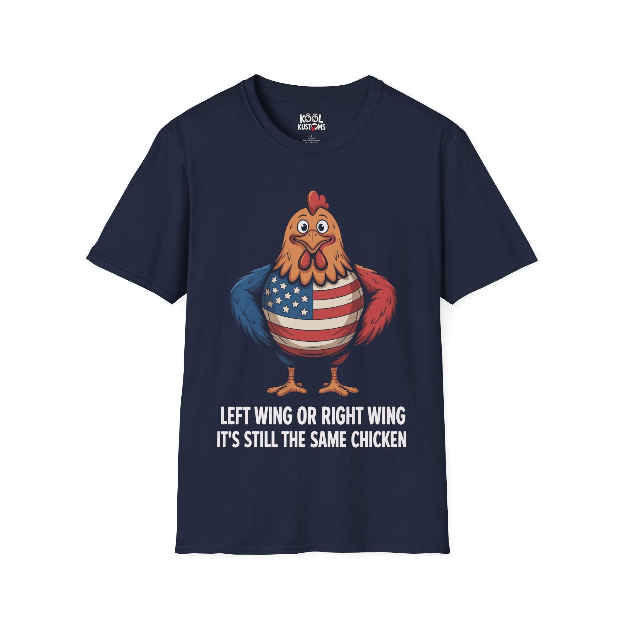 Patriotic American T Shirt - Funny Chicken Political Satire Tee - KoolKustoms