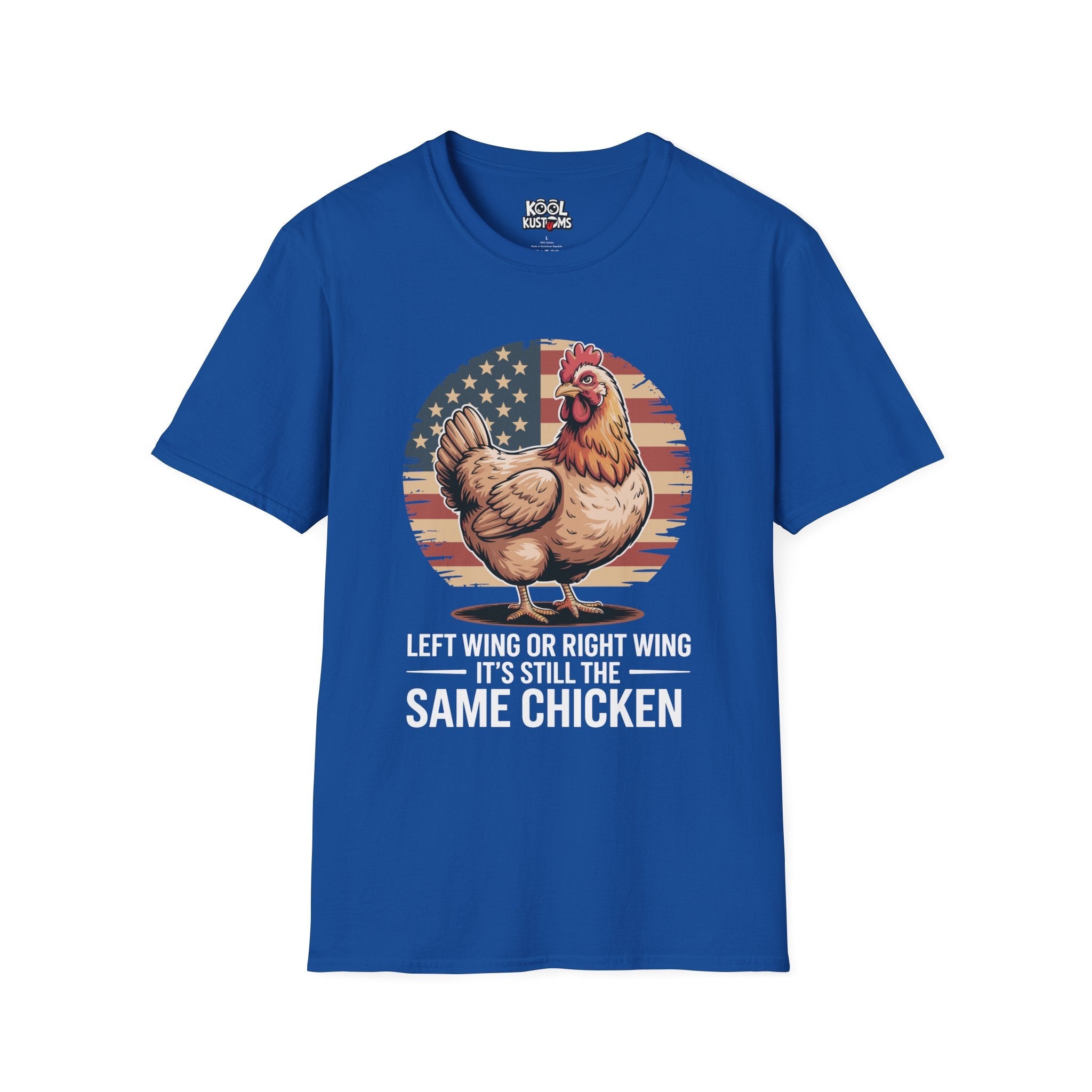 Patriotic American T Shirt - Left Wing Right Wing Same Chicken Tee - KoolKustoms