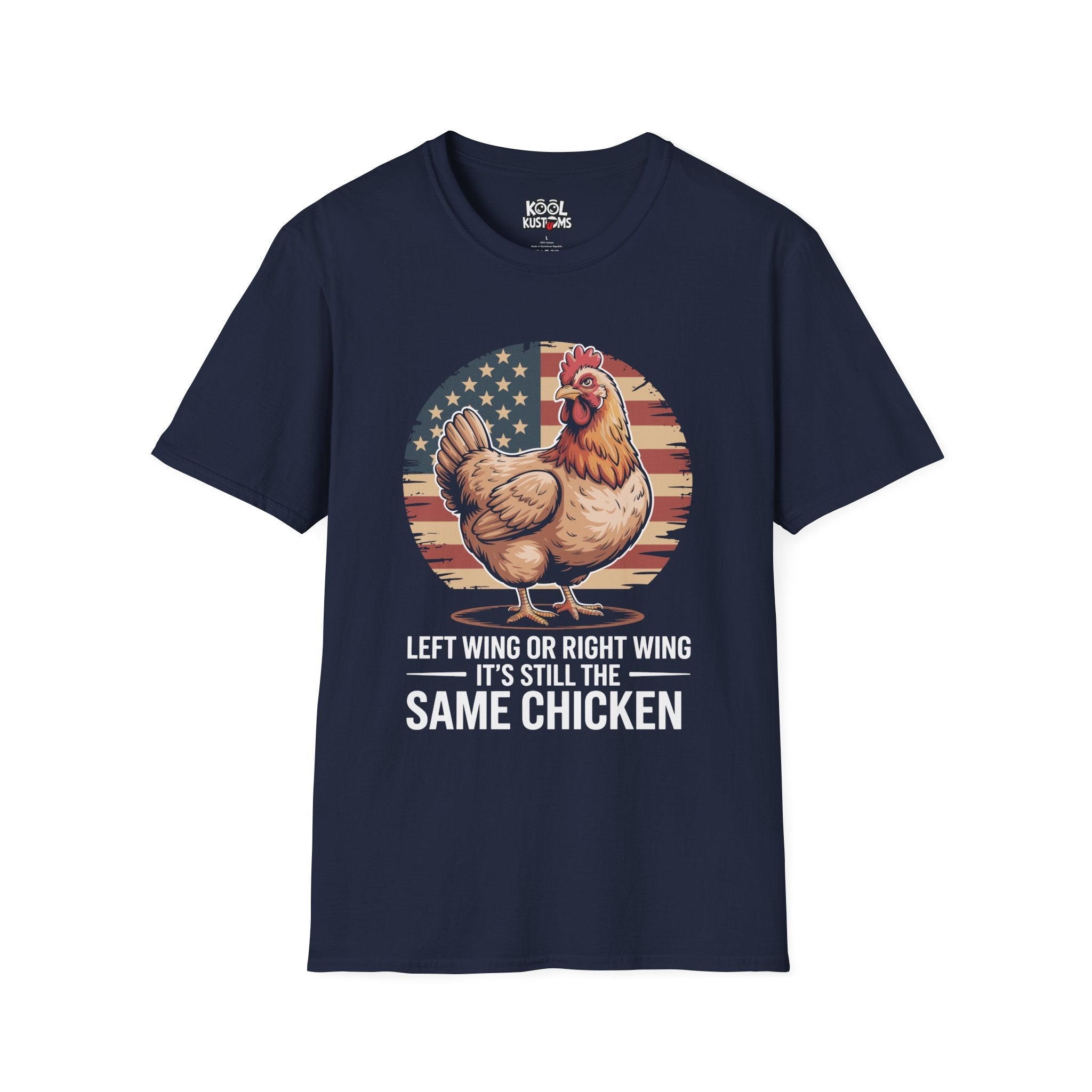 Patriotic American T Shirt - Left Wing Right Wing Same Chicken Tee - KoolKustoms