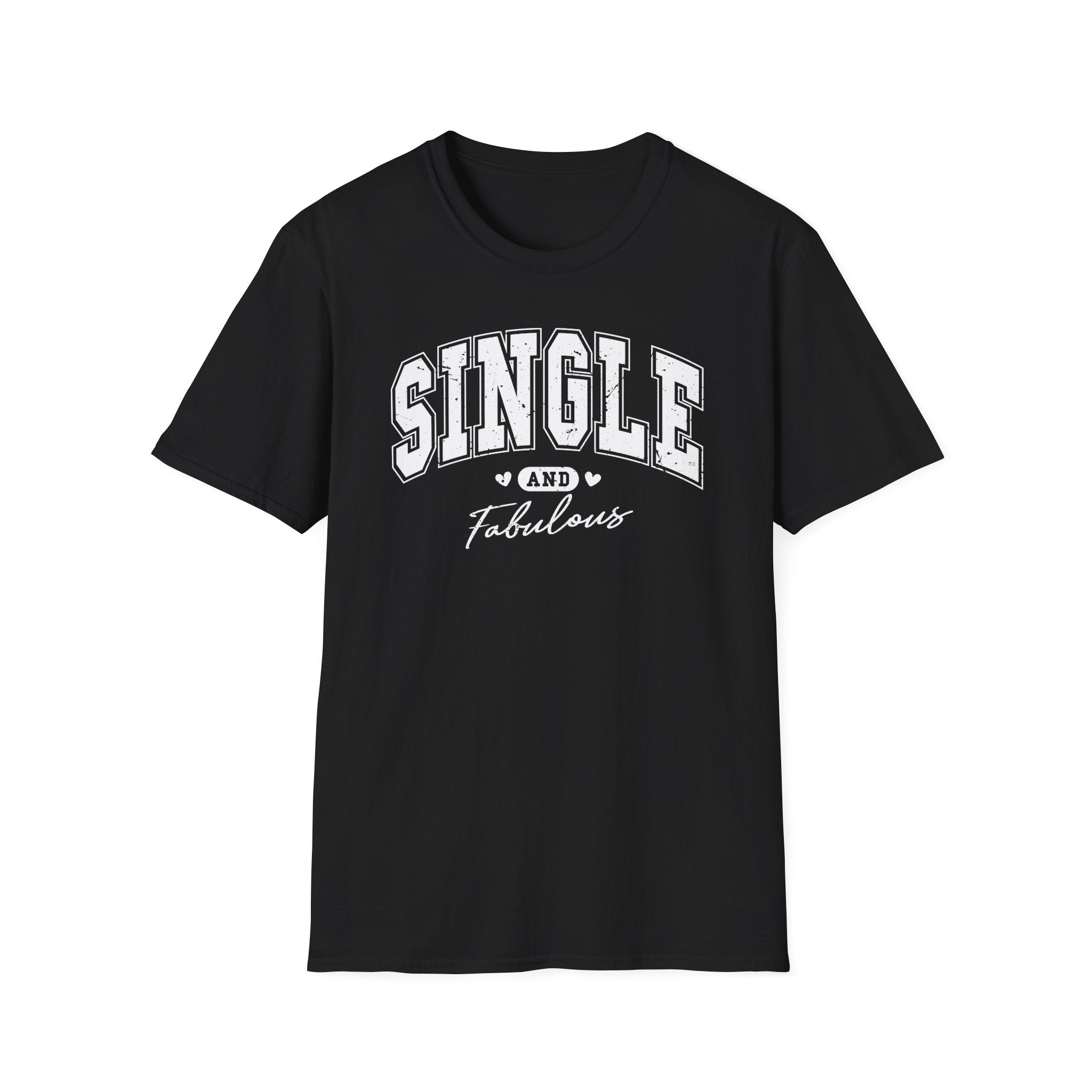 Single and Fabulous Unisex T-Shirt | Fun Valentine’s Day Apparel - KoolKustoms