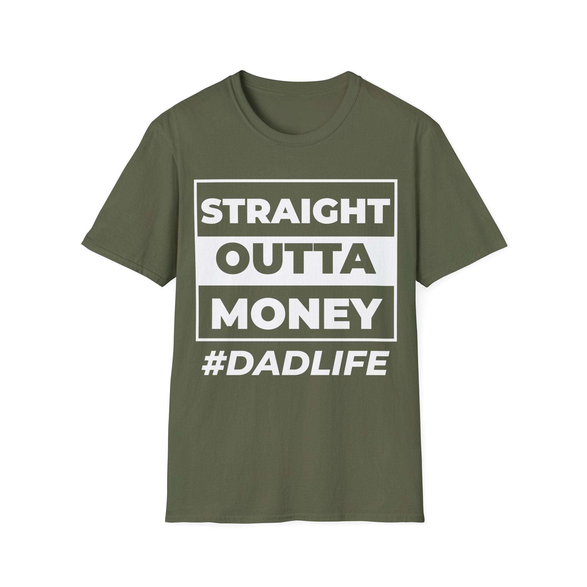 Straight Outta Money Dad Life Apparel for Fun Fathers - KoolKustoms