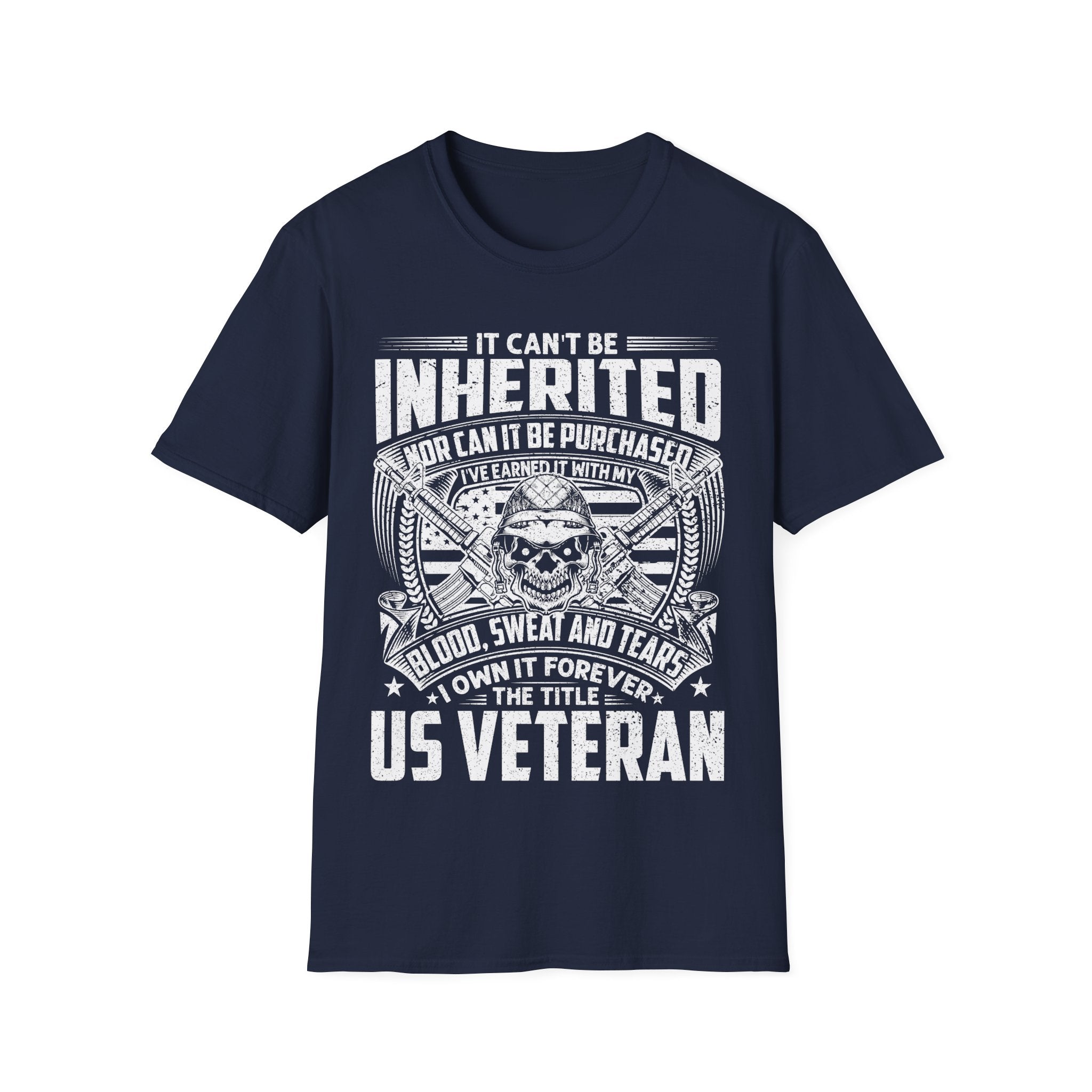 US Veteran I Earned the Title Shirt Blood Sweat and Tears Military Tee - KoolKustoms